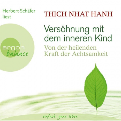 Thich Nhat Hanh - Versöhnung mit dem inneren Kind