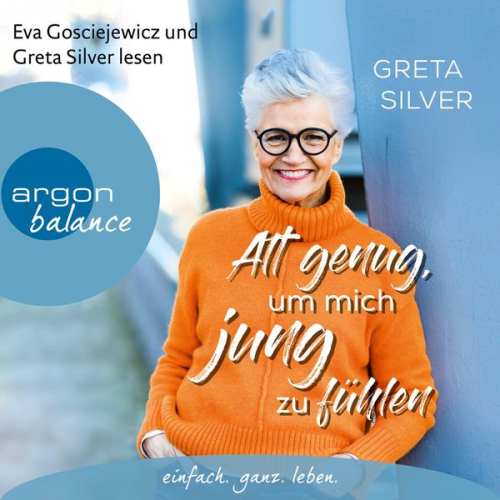 Greta Silver - Alt genug, um mich jung zu fühlen