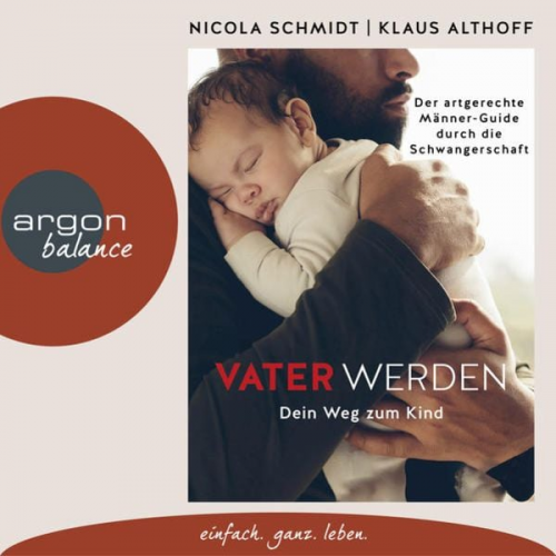 Nicola Schmidt Klaus Althoff - Vater werden