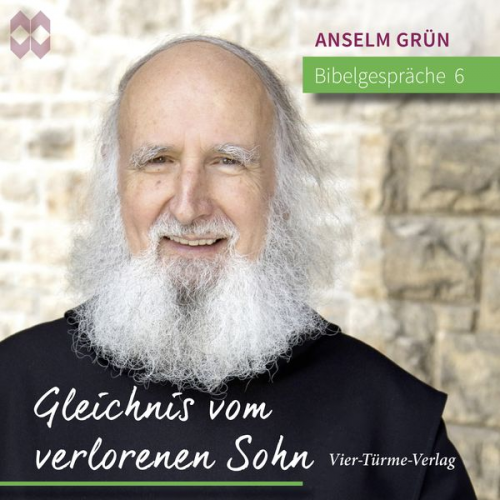 Anselm Grün - Bibelgespräche 06: Gleichnis vom verlorenen Sohn