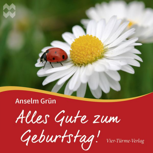 Anselm Grün - Alles Gute zum Geburtstag