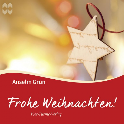 Anselm Grün - Frohe Weihnachten