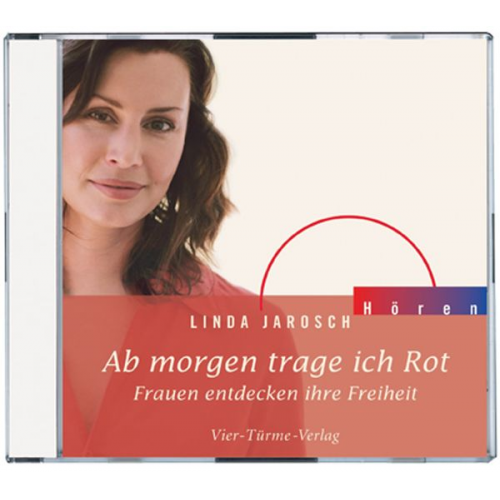 Linda Jarosch - Ab morgen trage ich rot