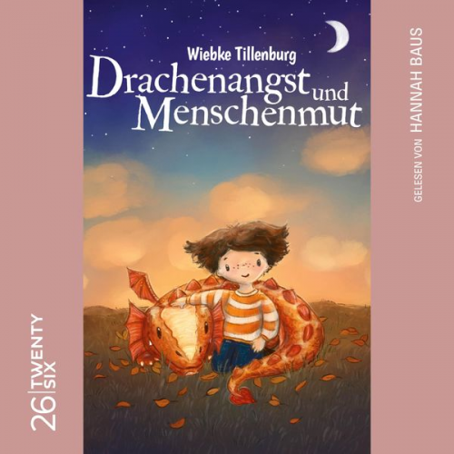 Wiebke Tillenburg - Drachenangst und Menschenmut