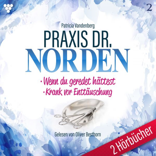 Patricia Vandenberg - Praxis Dr. Norden 2 Hörbücher Nr. 2 - Arztroman