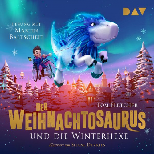 Tom Fletcher - Der Weihnachtosaurus und die Winterhexe (Teil 2)