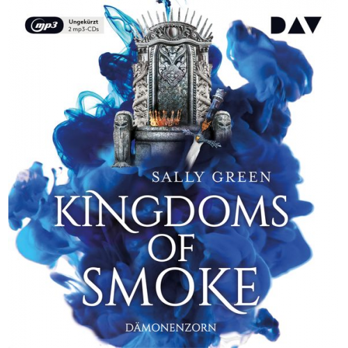 Sally Green - Kingdoms of Smoke – Teil 2: Dämonenzorn