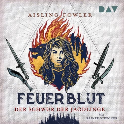 Aisling Fowler - Feuerblut – Teil 1: Der Schwur der Jagdlinge