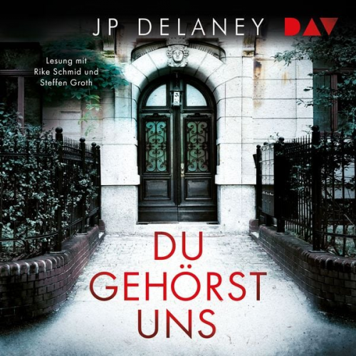 JP Delaney - Du gehörst uns