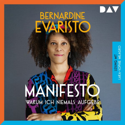 Bernardine Evaristo - Manifesto – Warum ich niemals aufgebe