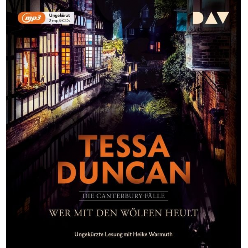 Tessa Duncan - Wer mit den Wölfen heult. Die Canterbury-Fälle