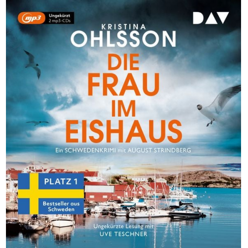 Kristina Ohlsson - Die Frau im Eishaus. Ein Schwedenkrimi mit August Strindberg