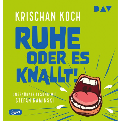 Krischan Koch - Ruhe oder es knallt!