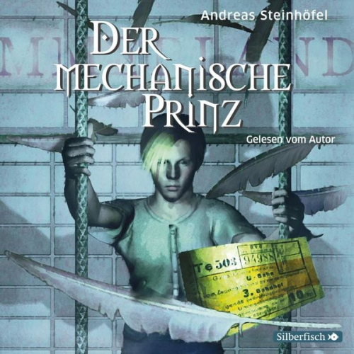 Andreas Steinhöfel - Der mechanische Prinz