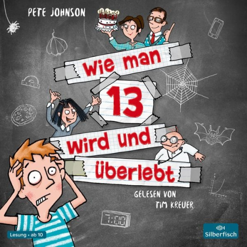 Pete Johnson - Wie man 13 wird und überlebt (Wie man 13 wird 1)