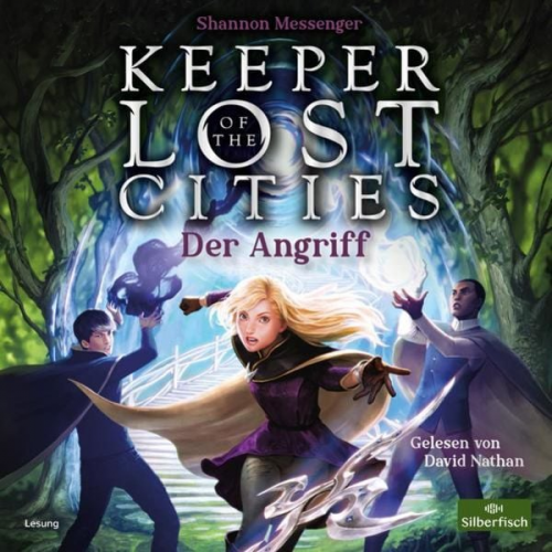 Shannon Messenger - Keeper of the Lost Cities – Der Angriff (Keeper of the Lost Cities 7)