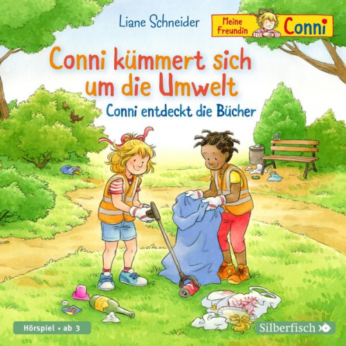 Liane Schneider - Conni kümmert sich um die Umwelt / Conni entdeckt die Bücher