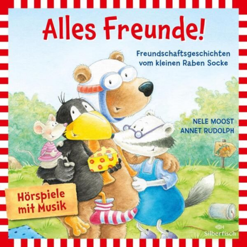 Nele Moost - Alles Freunde! (Der kleine Rabe Socke)