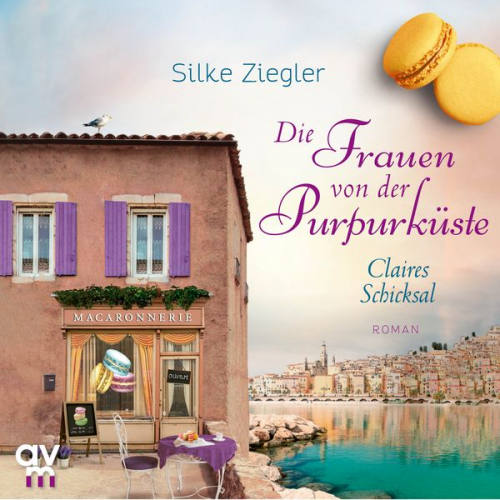 Silke Ziegler - Die Frauen von der Purpurküste – Claires Schicksal