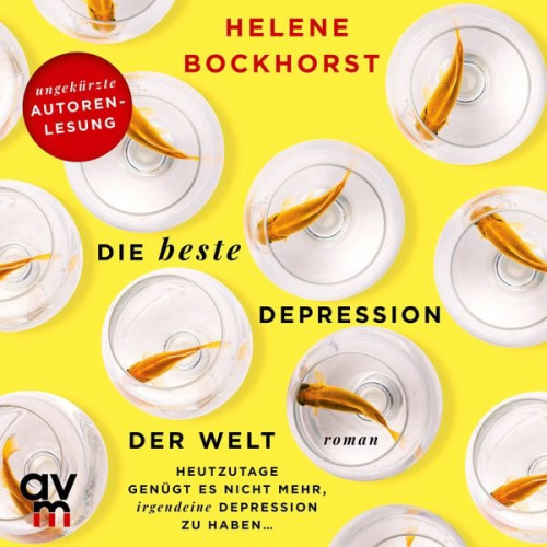 Helene Bockhorst - Die beste Depression der Welt