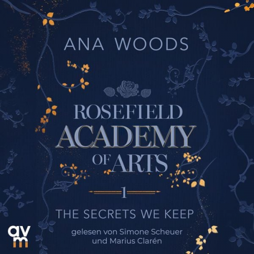 Ana Woods - Rosefield Academy of Arts – The Secrets We Keep