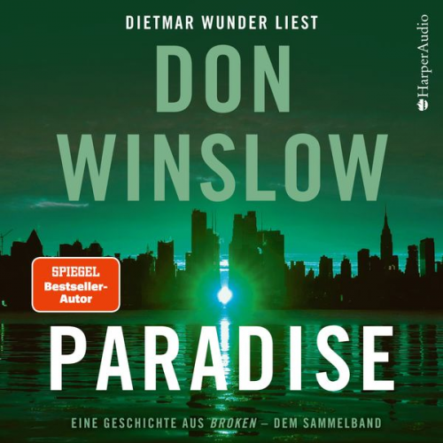 Don Winslow - Paradise. Eine Geschichte aus ''Broken'' - dem Sammelband (ungekürzt)