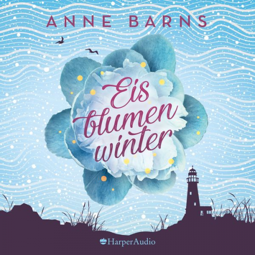 Anne Barns - Eisblumenwinter (ungekürzt)