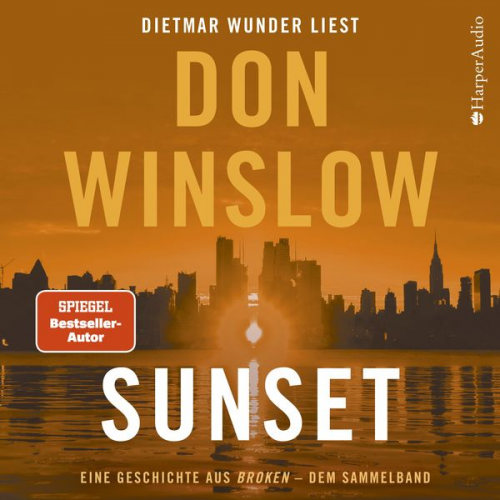 Don Winslow - Sunset. Eine Geschichte aus ''Broken'' - dem Sammelband