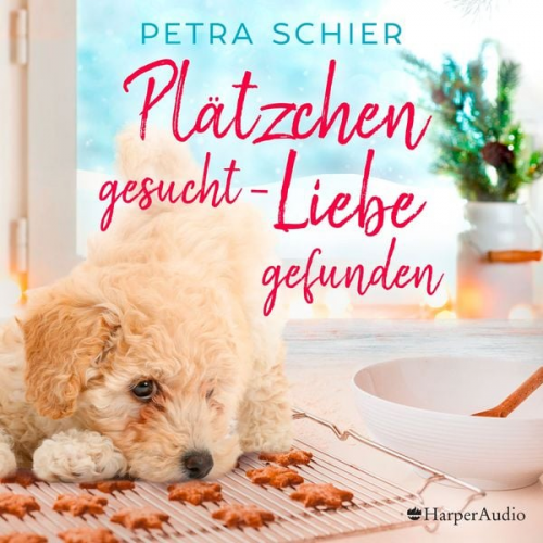 Petra Schier - Plätzchen gesucht, Liebe gefunden (ungekürzt)