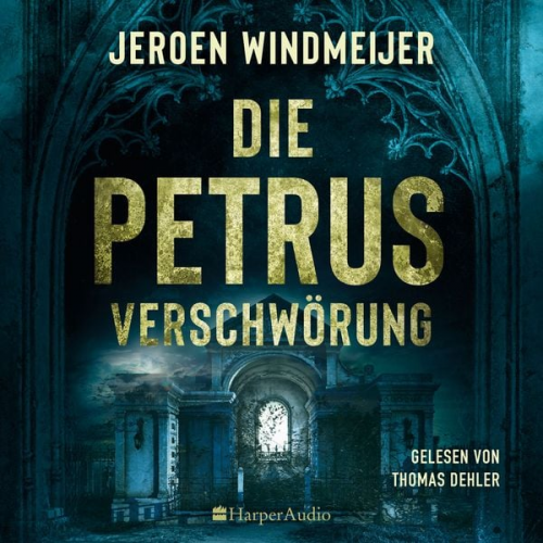 Jeroen Windmeijer - Die Petrus-Verschwörung (ungekürzt)