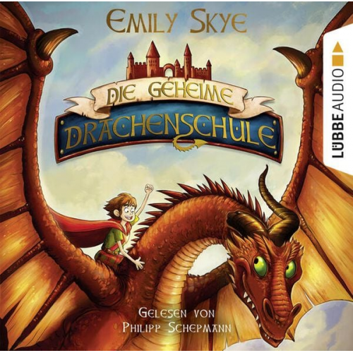 Emily Skye - Die geheime Drachenschule