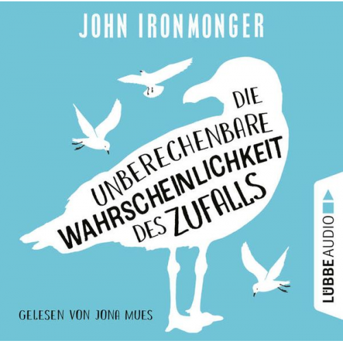 John Ironmonger - Die unberechenbare Wahrscheinlichkeit des Zufalls