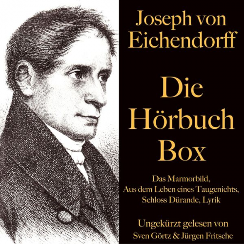 Joseph Eichendorff - Joseph von Eichendorff: Die Hörbuch Box