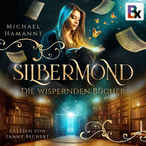 Michael Hamannt - Die Wispernden Bücher - Silbermond