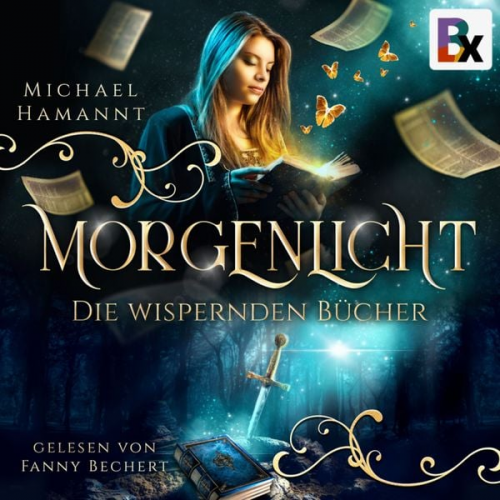 Michael Hamannt - Die Wispernden Bücher - Morgenlicht