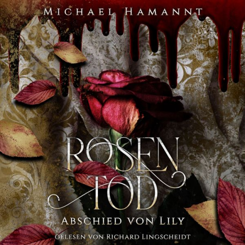 Michael Hamannt - Rosentod