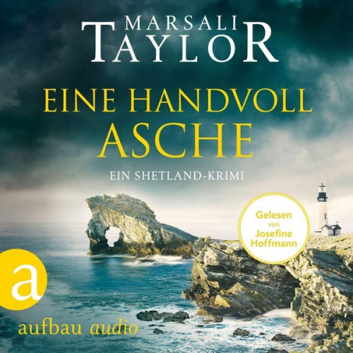 Marsali Taylor - Eine Handvoll Asche - Ein Shetland-Krimi