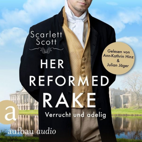 Scarlett Scott - Her Reformed Rake - Verrucht und adelig