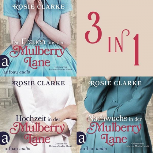 Rosie Clarke - Die Mulberry Lane Saga - Band 1-3 (Nur bei uns!)