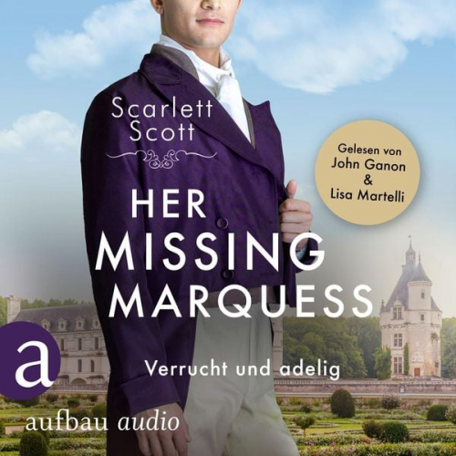 Scarlett Scott - Her Missing Marquess - Verrucht und adelig