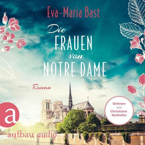 Eva-Maria Bast - Die Frauen von Notre Dame