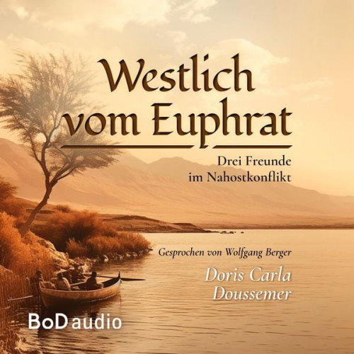 Doris Carla Doussemer - Westlich vom Euphrat