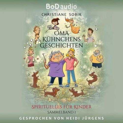 Christiane Sobik - Oma Kühnchens Geschichten