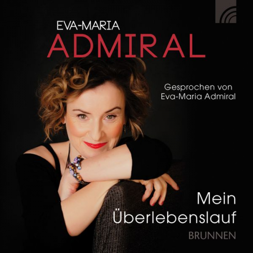 Eva-Maria Admiral - Mein Überlebenslauf