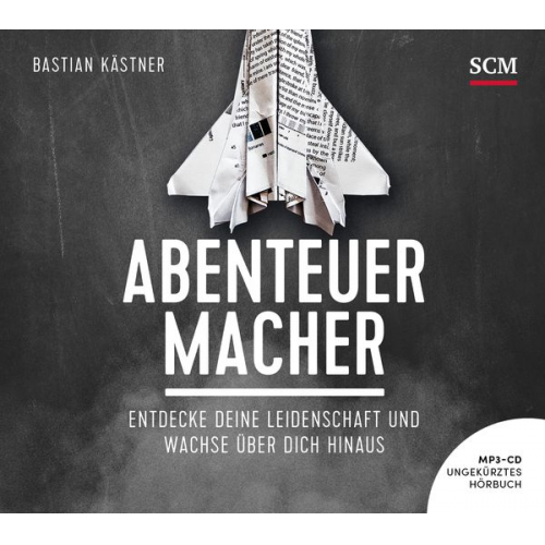 Bastian Kästner - Abenteuer Macher - Hörbuch