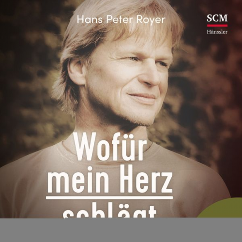 Hans Peter Royer Hannelore Royer - Wofür mein Herz schlägt