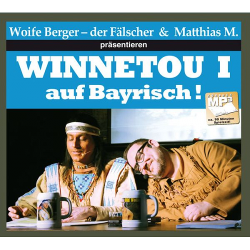 Wolfgang Berger - Winnetou I auf Bayrisch