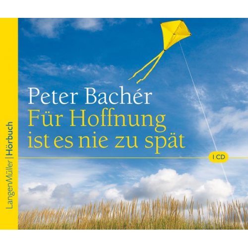 Peter Bacher - Für Hoffnung ist es nie zu spät