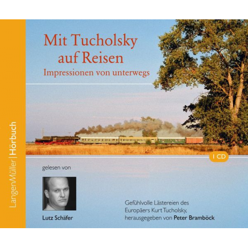 Kurt Tucholsky Peter Bramböck - Mit Tucholsky auf Reisen