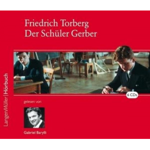 Friedrich Torberg - Der Schüler Gerber